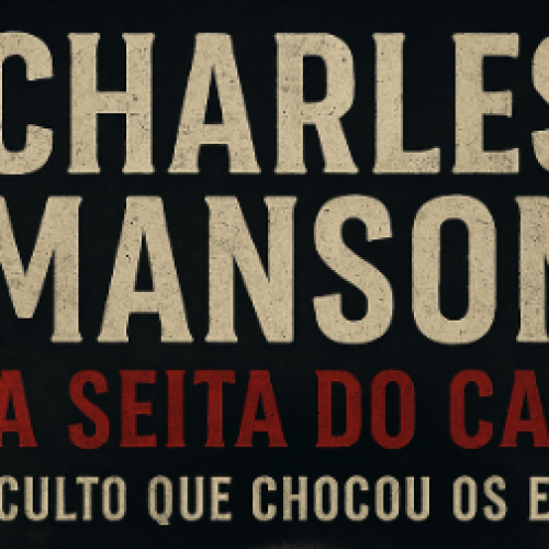 Charles Manson e a seita do caos: o culto que chocou os EUA